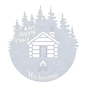 Round aluminum wall sign with a precision-cut design featuring a log cabin with a smoking chimney surrounded by pine trees. The words 'Our Happy Place' and 'Welcome' are artistically cut into the metal with a campfire symbol below. The smooth metallic sheen adds to its rustic charm.